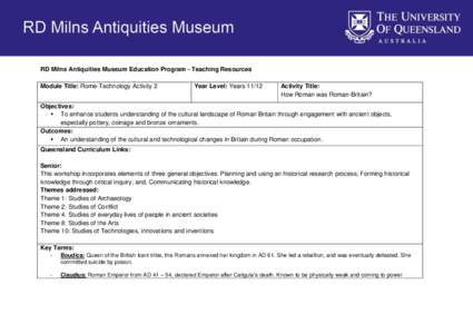 RD Milns Antiquities Museum Education Program - Teaching Resources Module Title: Rome-Technology Activity 2 Year Level: Years[removed]Activity Title: