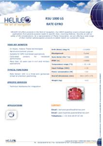 RSU 1000 LG RATE GYRO HELILEO SA offers products in the field of navigation. Our GNSS expertise covers a broad range of applications from general purpose needs to specific ones, involving Defense, Security as well as saf