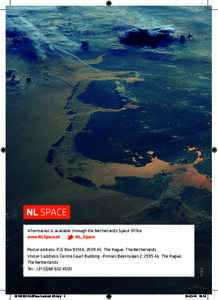 Information is available through the Netherlands Space Office www.NLSpace.nl	[removed]NL_Space Holland High Tech Office Postal address: