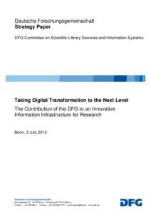 DFG Strategy Paper: Taking Digital Transformation to the Next Level  1 Deutsche Forschungsgemeinschaft