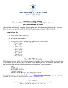 Solicitation of Public Comment Proposed Rate Increases for Colonial Penn Life Insurance Company Medicare Supplement Insurance Colonial Penn Life Insurance Company (