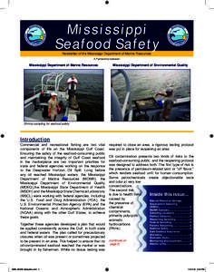 Mississippi Seafood Safety Newsletter of the Mississippi Department of Marine Resources A Partnership between:  Mississippi Department of Marine Resources