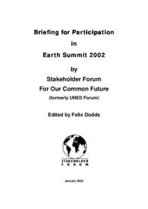 Briefing for Participation in Earth Summit 2002 by Stakeholder Forum For Our Common Future