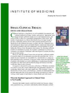 Small Clinical Trials: Issues and Challenges