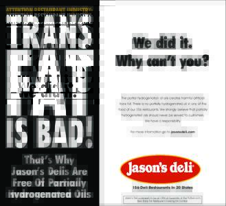 ATTENTION RESTAURANT INDUSTRY:  TRANS FAT IS BAD!