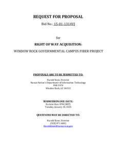 REQUEST FOR PROPOSAL Bid No.: 15-01-1314VJ for RIGHT OF WAY ACQUISITION: WINDOW ROCK GOVERNMENTAL CAMPUS FIBER PROJECT