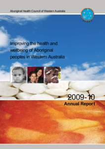 Aboriginal Health Council of Western Australia  Improving the health and wellbeing of Aboriginal peoples in Western Australia