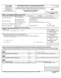 FormAnnual Return/Report of Employee Benefit Plan Department of the Treasury Internal Revenue Service