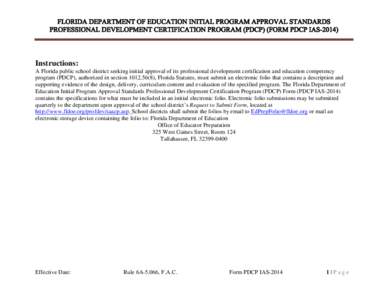 FLORIDA DEPARTMENT OF EDUCATION INITIAL PROGRAM APPROVAL STANDARDS                     PROFESSIONAL DEVELOPMENT CERTIFICATION PROGRAM (PDCP) (FORM PDCP IAS-2014)