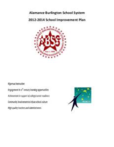 Alamance Burlington School System[removed]School Improvement Plan School Improvement Team Membership School: Principal: