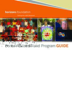 horizons foundation Fueling the LGBT Movement Donor-Advised Fund Program GUIDE  Table of Contents