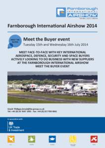 Farnborough Internaonal Airshow 2014 MEET THE BUYER Meet the Buyer event Tuesday 15th and Wednesday 16th July 2014