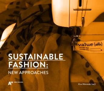 Culture / Fashion / Sustainable fashion / Sustainable design / Fashion design