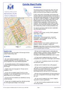 Colville Ward Profile Introduction The Census occurs once every ten years, the most recent of which fell on 27 MarchThis report gives a summary of Census data for Colville ward. In 2014, each ward in Kensington an