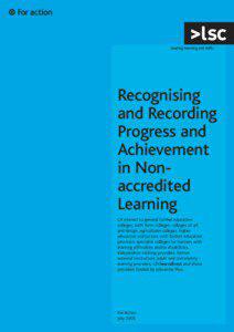 Recognising and Recording Progress and Achievement / Standards-based education / Pedagogy / Education in the United Kingdom / E-learning / Learning and skills in England / Lifelong learning / Further education / Quality assurance / Education / Educational stages / Vocational education