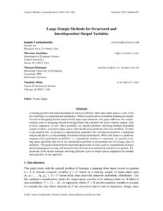 Journal of Machine Learning Research–1484  Submitted 11/04; Published 9/05 Large Margin Methods for Structured and Interdependent Output Variables