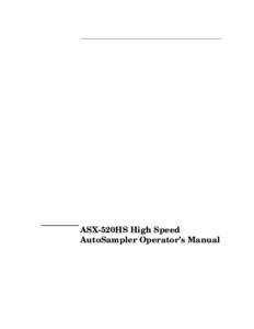ASX-520HS High Speed AutoSampler Operator’s Manual Product Warranty Statement SD Acquisition, Inc., DBA CETAC Technologies (“CETAC”) warrants any CETAC unit manufactured or supplied by CETAC for a period of