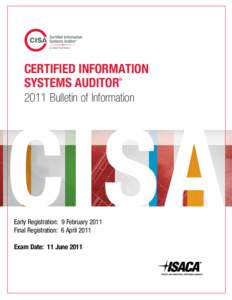 Certified Information Systems Auditor ® 2011 Bulletin of Information