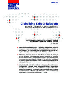 perspective  Globalising Labour Relations On Track with Framework Agreements?  M. Fichter, J. Sydow, M. Helfen, L. Arruda, Ö. Agtas,