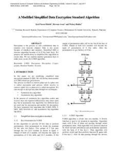 International Journal of Computer Science and Software Engineering (IJCSSE), Volume 6, Issue 7, July 2017 ISSN (Online): www.IJCSSE.org Page: A Modified Simplified Data Encryption Standard Algorithm