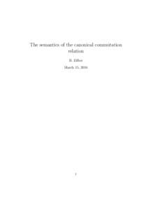 The semantics of the canonical commutation relation B. Zilber March 15, 