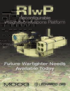 RIwP  Reconfigurable Integrated-weapons Platform  Future Warfighter Needs