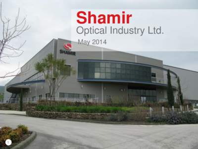 Shamir  Optical Industry Ltd. May