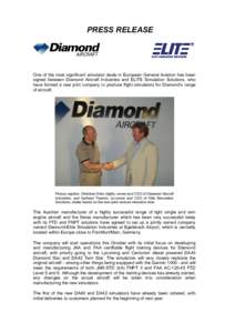 PRESS RELEASE  One of the most significant simulator deals in European General Aviation has been signed between Diamond Aircraft Industries and ELITE Simulation Solutions, who have formed a new joint company to produce f