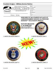Freedom Designs – Military Service Patches Freedom Designs, Incorporated 2241 N Madera Road, Simi Valley, CAphone: fax: e: 