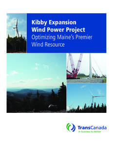 Kibby Expansion Wind Power Project Optimizing Maine’s Premier Wind Resource  Quebec
