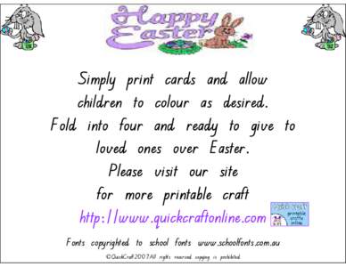 Simply print cards and allow children to colour as desired. Fold into four and ready to give to loved ones over Easter. Please visit our site for more printable craft
