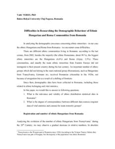 Difficulties in Researching the Demographic Behaviour of Ethnic Hungarians and Roma Community from Romania