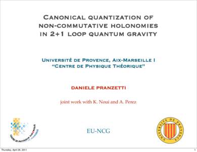 Canonical quantization of non-commutative holonomies in 2+1 loop quantum gravity Université de Provence, Aix-Marseille I “Centre de Physique Théorique”