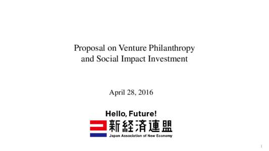 Proposal on Venture Philanthropy and Social Impact Investment April 28, 