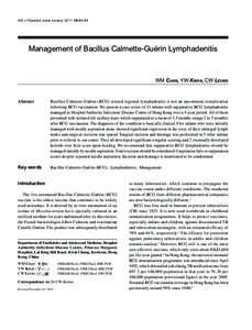 HK J Paediatr (new series) 2011;16:[removed]Management of Bacillus Calmette-Guérin Lymphadenitis WM CHAN, YW KWAN, CW LEUNG