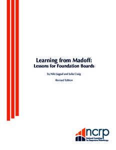 Learning from Madoff:  Lessons for Foundation Boards by Niki Jagpal and Julia Craig Revised Edition