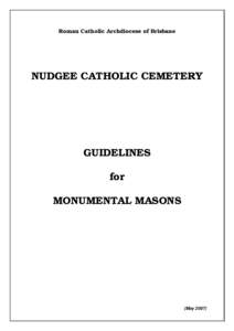 Roman Catholic Archdiocese of Brisbane  NUDGEE CATHOLIC CEMETERY GUIDELINES for