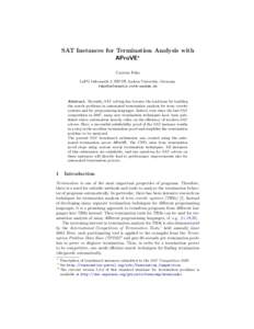 SAT Instances for Termination Analysis with AProVE? Carsten Fuhs LuFG Informatik 2, RWTH Aachen University, Germany 