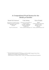 A Compositional Proof System for the Modal µ-Calculus∗ Henrik Reif Andersen† Colin Stirling