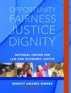 Opportunity  Fairness justice dignity