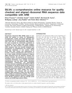 7188–7196 Nucleic Acids Research, 2007, Vol. 35, No. 21 doi:nar/gkm864 Published online 18 OctoberSILVA: a comprehensive online resource for quality