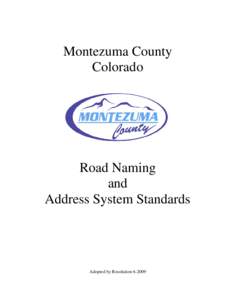 Montezuma County Colorado Road Naming and Address System Standards