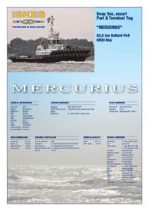Deep Sea, escort Port & Terminal Tug ”MERCURIUS” 82,0 ton Bollard Pull 6900 bhp
