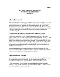 DRAFT RECOMMENDED OUTCOMES OF THE BLAINE HOUSE CONFERENCE Aquaculture  1. Policy Development