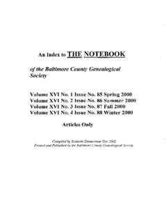 An Index to THE NOTEBOOK  of the Baltimore County Genealogical Society Volume Volume