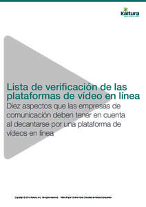 Lista de verificación de las plataformas de vídeo en línea Diez aspectos que las empresas de comunicación deben tener en cuenta al decantarse por una plataforma de vídeos en línea