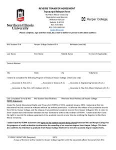 REVERSE TRANSFER AGREEMENT Transcript Release Form Northern Illinois University Registration and Records Williston Hall 220
