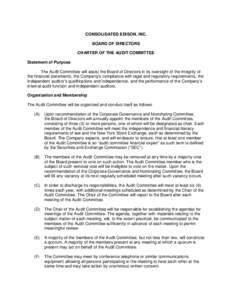 CONSOLIDATED EDISON, INC. BOARD OF DIRECTORS CHARTER OF THE AUDIT COMMITTEE Statement of Purpose The Audit Committee will assist the Board of Directors in its oversight of the integrity of the financial statements, the C