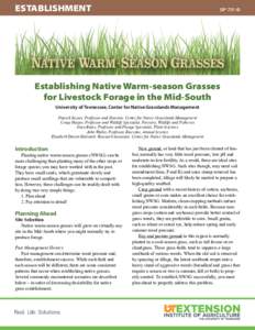 ESTABLISHMENT  SP 731-B Establishing Native Warm-season Grasses for Livestock Forage in the Mid-South