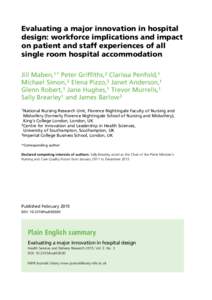 Evaluating a major innovation in hospital design: workforce implications and impact on patient and staff experiences of all single room hospital accommodation
